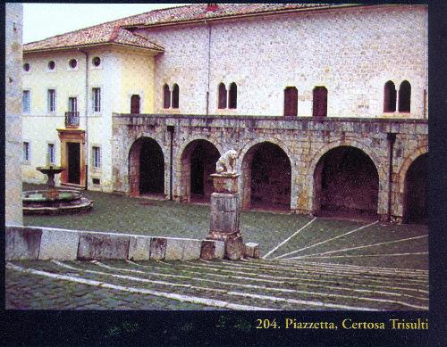 Piazzetta, Certosa Trisulti